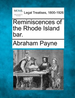 Couverture_Reminiscences Of The Rhode Island Bar.