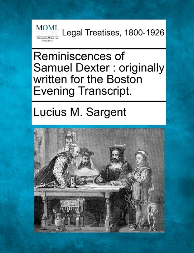 Couverture_Reminiscences Of Samuel Dexter