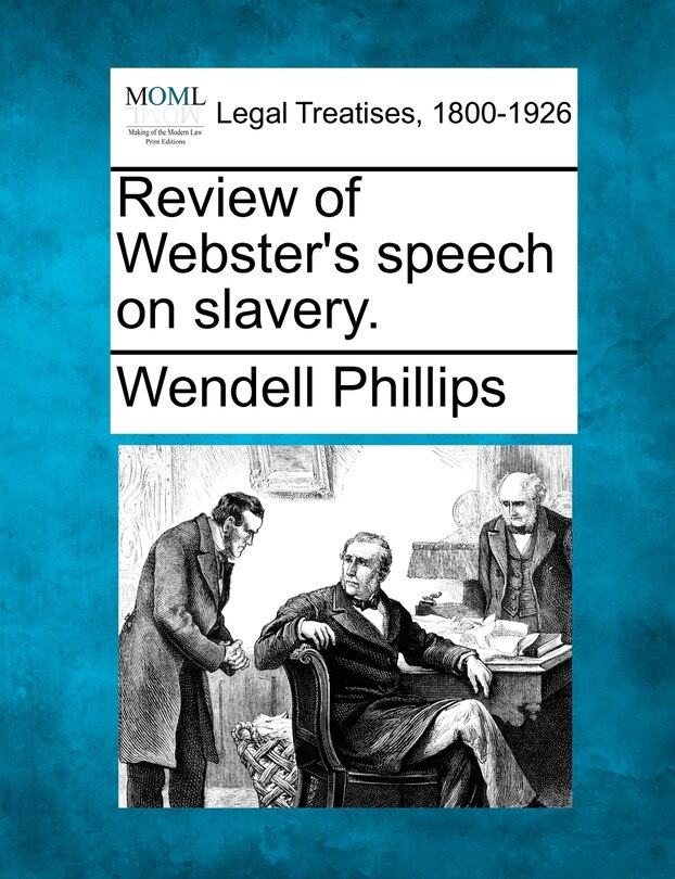 Front cover_Review Of Webster's Speech On Slavery.