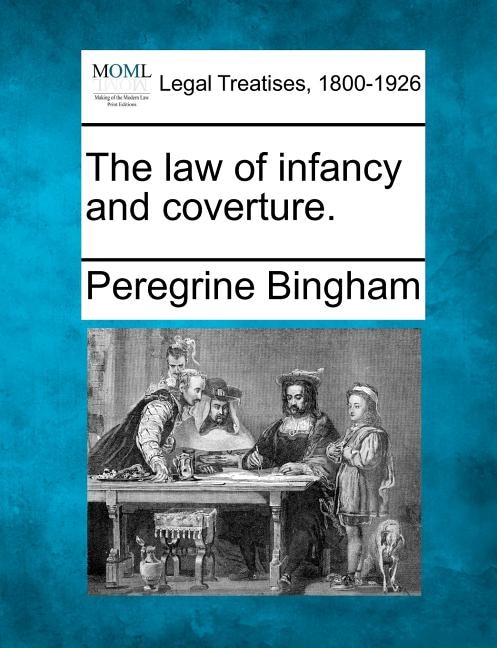 Front cover_The Law Of Infancy And Coverture.