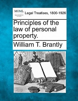 Couverture_Principles Of The Law Of Personal Property.