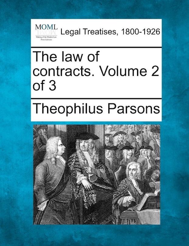 Front cover_The Law Of Contracts. Volume 2 Of 3