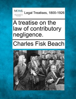 Front cover_A Treatise On The Law Of Contributory Negligence.