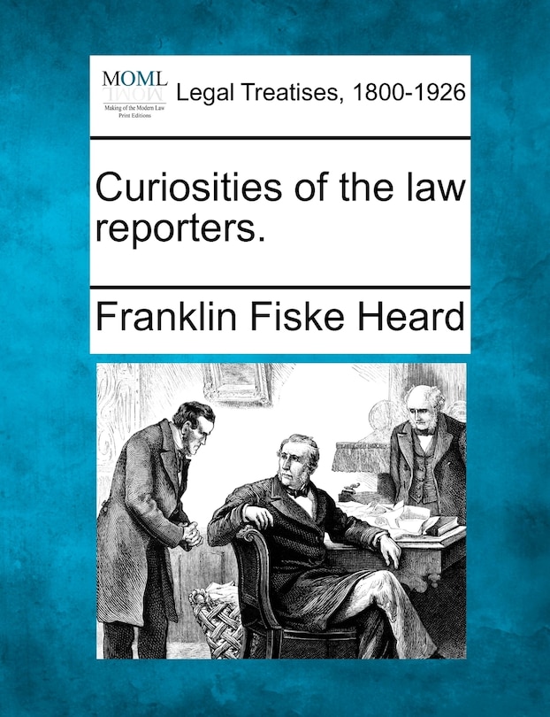Front cover_Curiosities Of The Law Reporters.