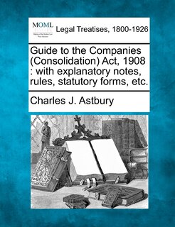 Front cover_Guide To The Companies (consolidation) Act, 1908