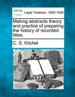 Couverture_Making Abstracts Theory and Practice of Preparing the History of Recorded Titles.