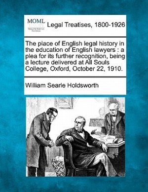 Front cover_The Place of English Legal History in the Education of English Lawyers