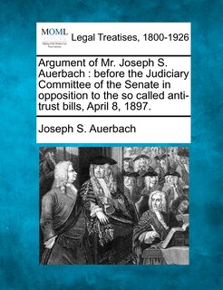 Front cover_Argument of Mr. Joseph S. Auerbach