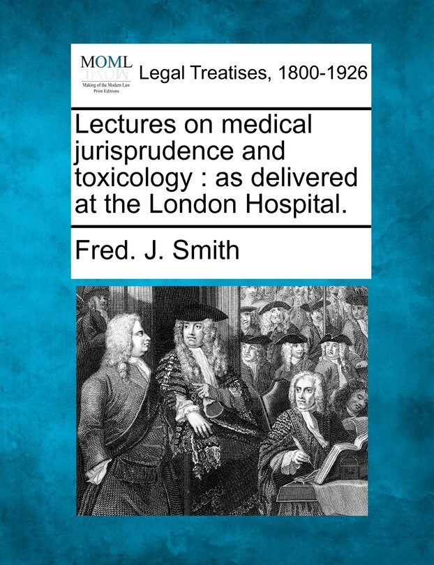 Front cover_Lectures On Medical Jurisprudence And Toxicology