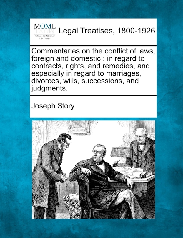 Front cover_Commentaries on the conflict of laws, foreign and domestic