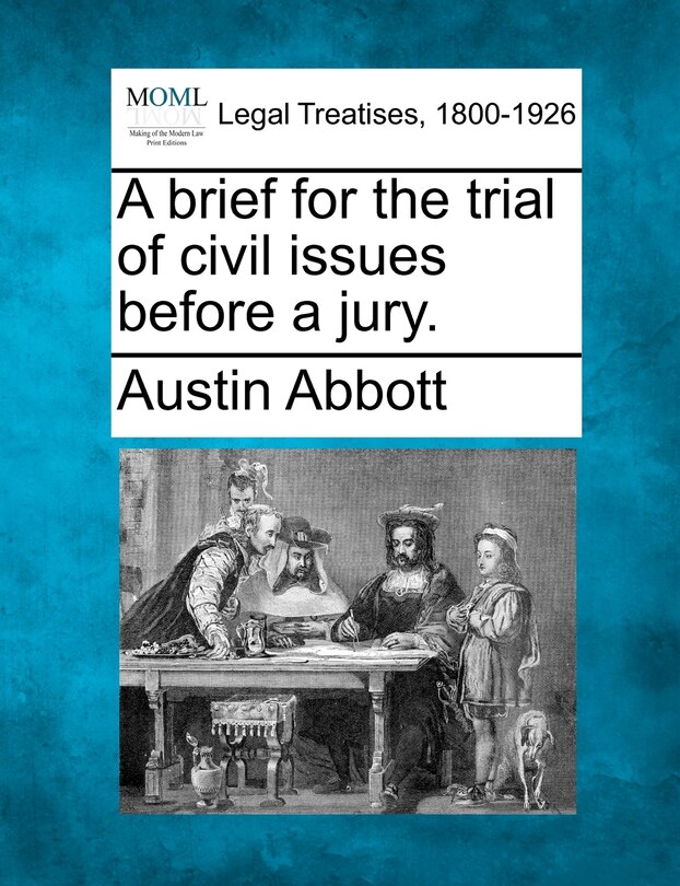 Couverture_A Brief For The Trial Of Civil Issues Before A Jury.