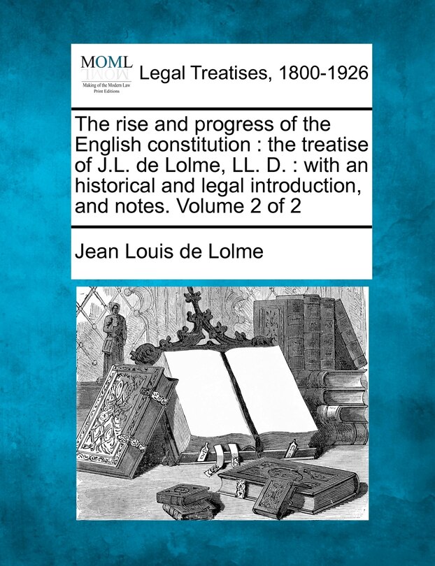 Front cover_The rise and progress of the English constitution
