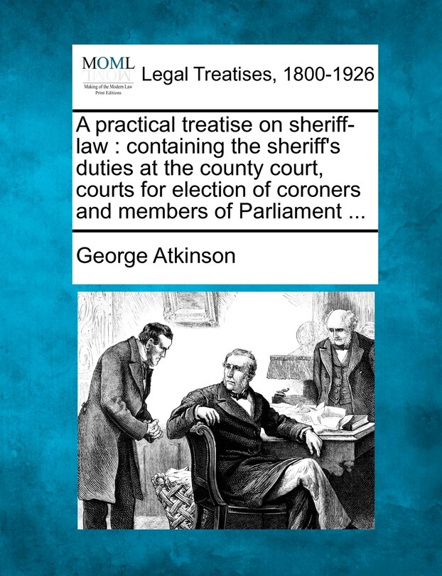 Front cover_A practical treatise on sheriff-law