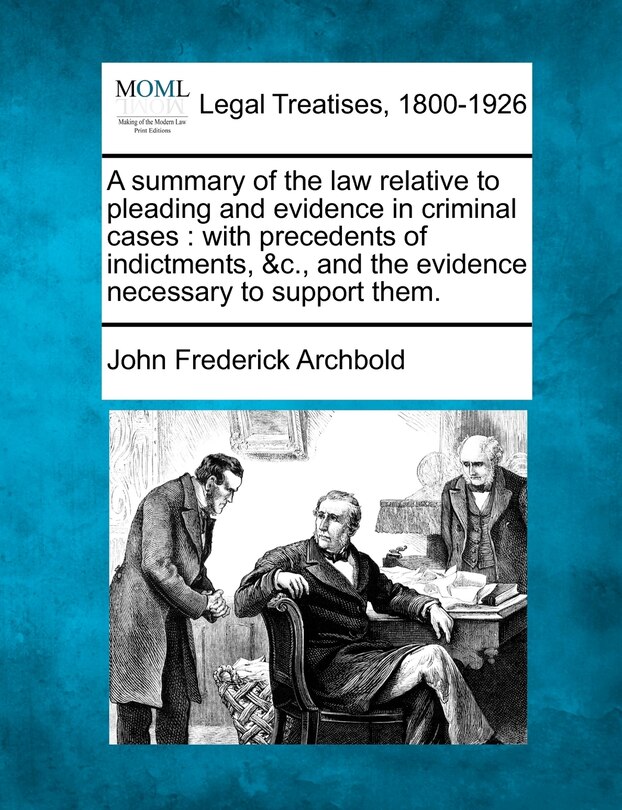 Couverture_A Summary Of The Law Relative To Pleading And Evidence In Criminal Cases
