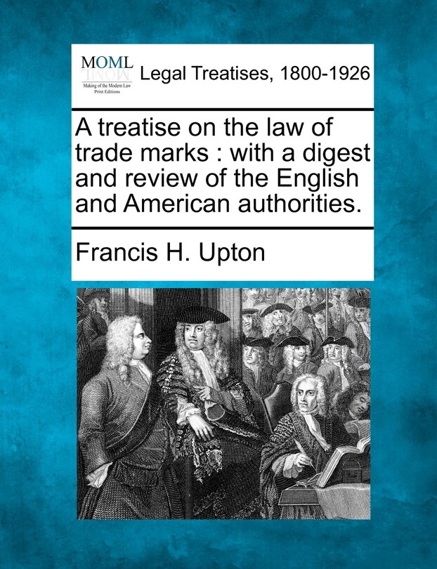 Couverture_A Treatise On The Law Of Trade Marks