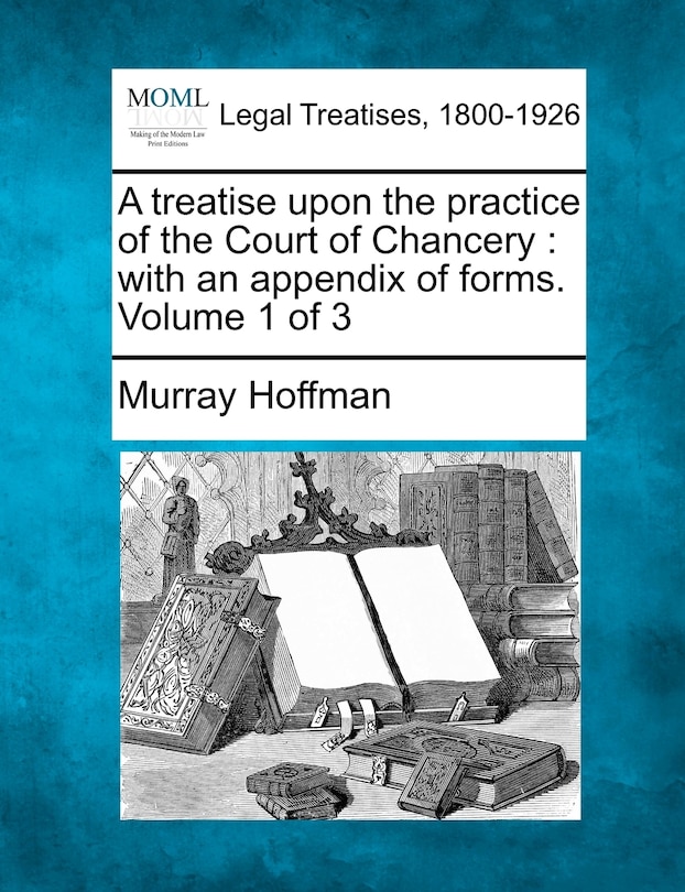 Couverture_A Treatise Upon The Practice Of The Court Of Chancery
