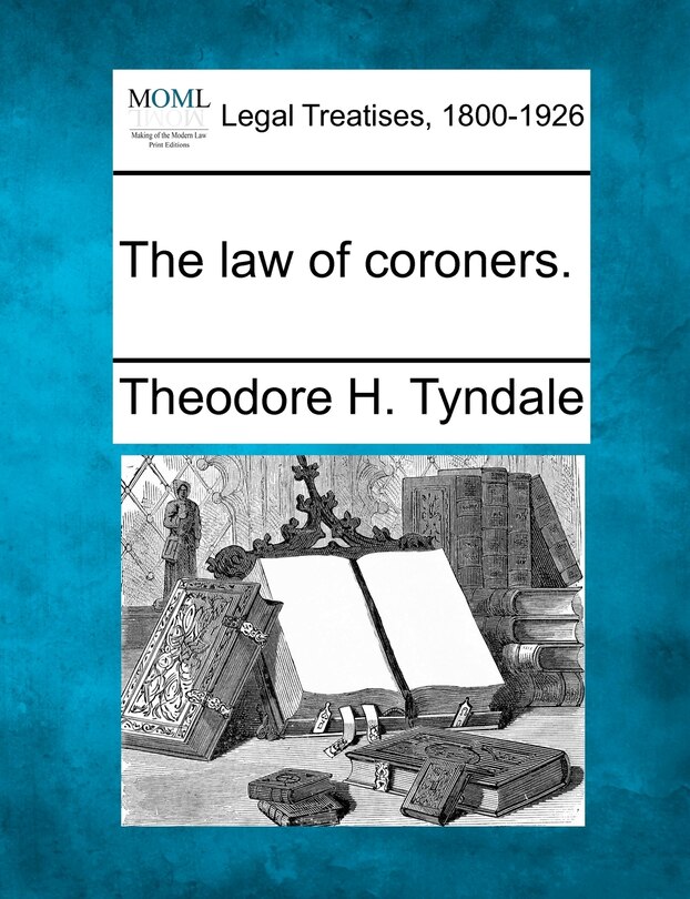 Front cover_The Law Of Coroners.