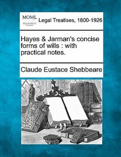 Front cover_Hayes & Jarman's Concise Forms Of Wills