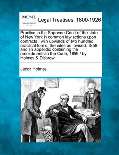 Front cover_Practice in the Supreme Court of the state of New York in common law actions upon contracts