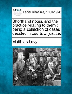 Front cover_Shorthand Notes, And The Practice Relating To Them