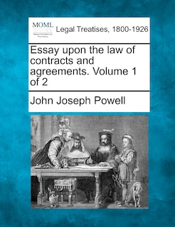 Front cover_Essay upon the law of contracts and agreements. Volume 1 of 2