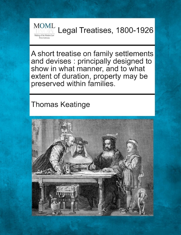 Front cover_A Short Treatise on Family Settlements and Devises