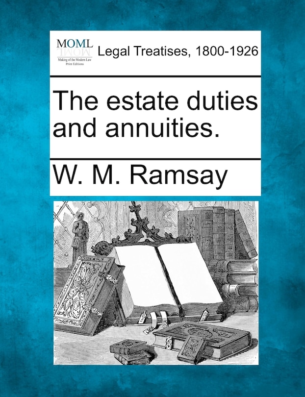 Front cover_The Estate Duties And Annuities.