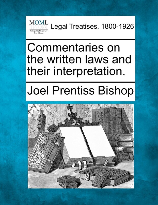 Couverture_Commentaries On The Written Laws And Their Interpretation.