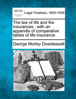 Front cover_The Law Of Life And Fire Insurances