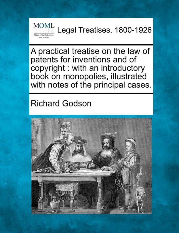 Couverture_A Practical Treatise On The Law Of Patents For Inventions And Of Copyright