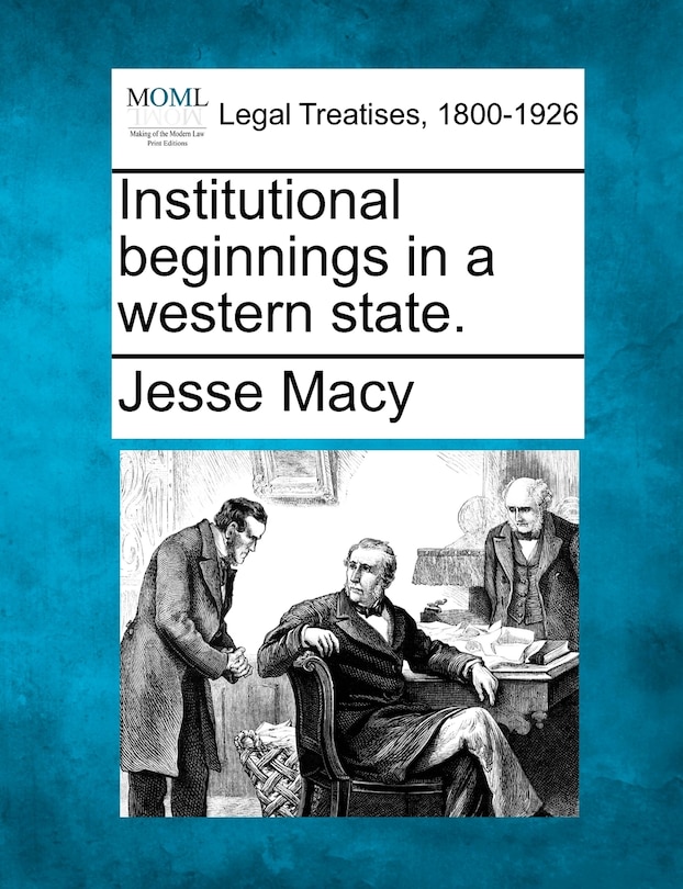 Front cover_Institutional Beginnings In A Western State.