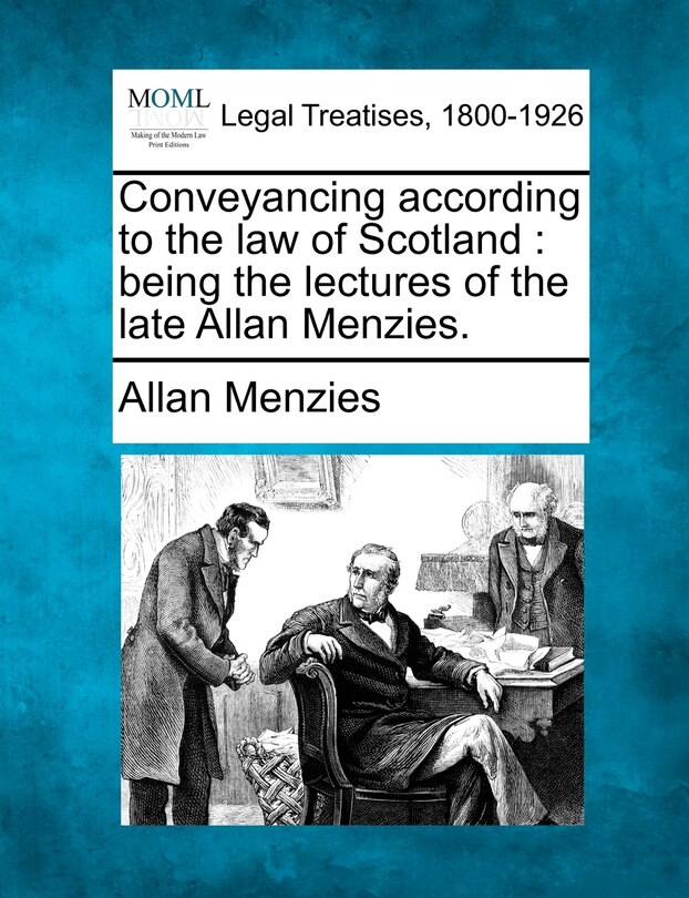 Front cover_Conveyancing According To The Law Of Scotland