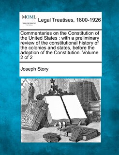 Front cover_Commentaries on the Constitution of the United States