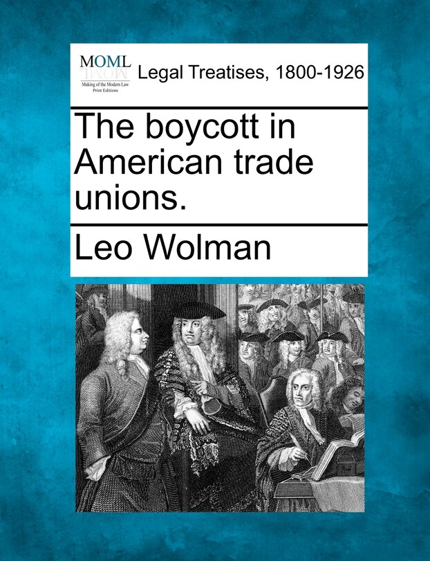 Front cover_The Boycott In American Trade Unions.