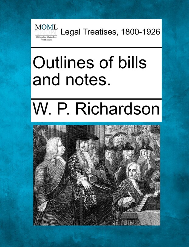 Front cover_Outlines Of Bills And Notes.