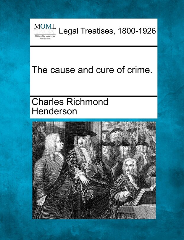 Couverture_The Cause And Cure Of Crime.