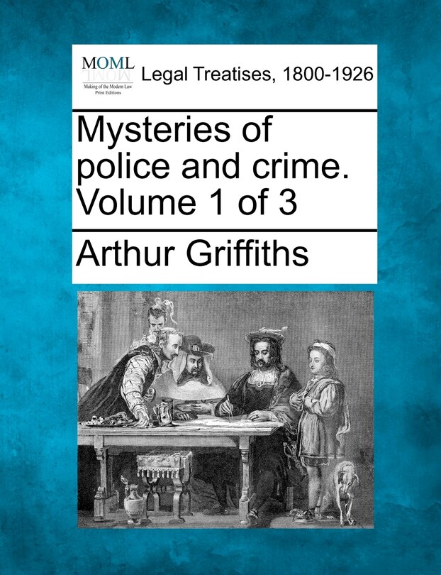 Front cover_Mysteries Of Police And Crime. Volume 1 Of 3