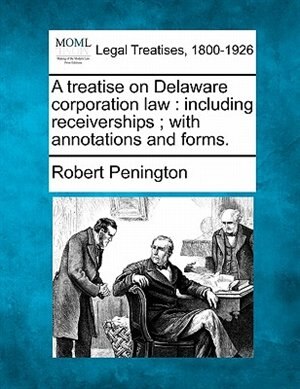 Couverture_A treatise on Delaware corporation law