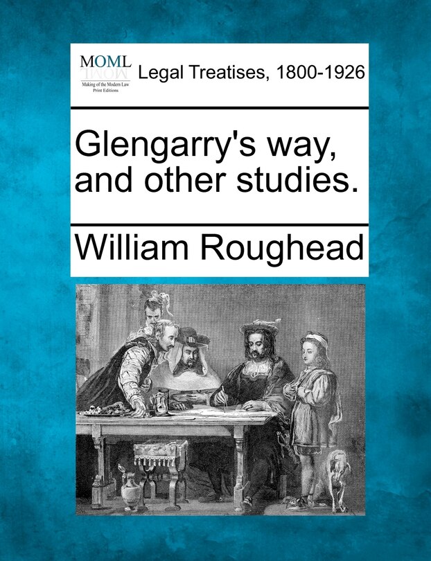 Front cover_Glengarry's Way, And Other Studies.