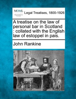 Front cover_A Treatise On The Law Of Personal Bar In Scotland