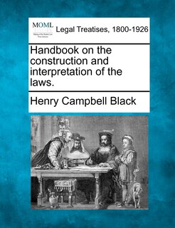 Couverture_Handbook On The Construction And Interpretation Of The Laws.