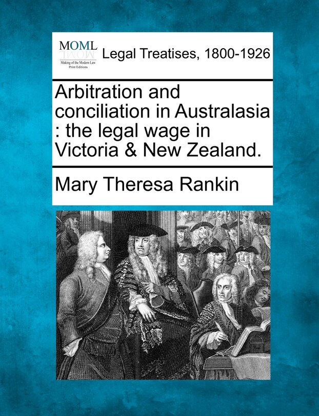 Front cover_Arbitration And Conciliation In Australasia
