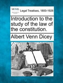 Couverture_Introduction To The Study Of The Law Of The Constitution.