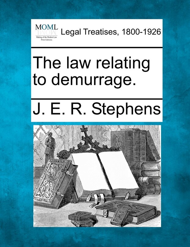 Couverture_The law relating to demurrage.