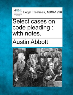 Front cover_Select Cases On Code Pleading
