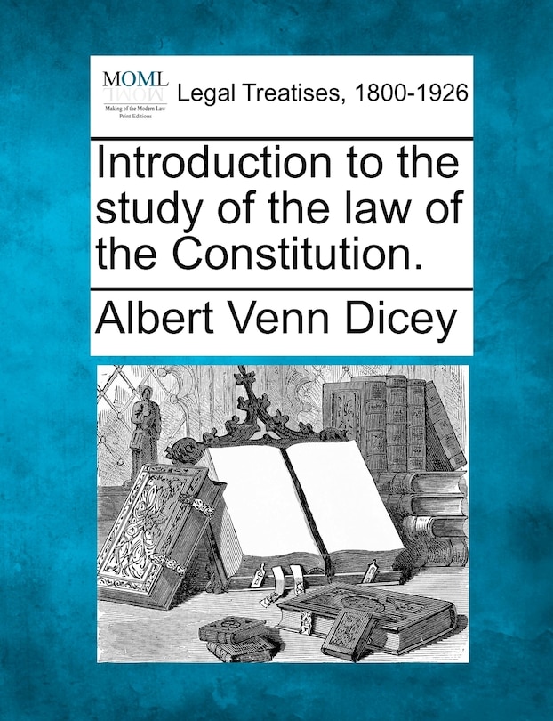 Front cover_Introduction to the study of the law of the Constitution.