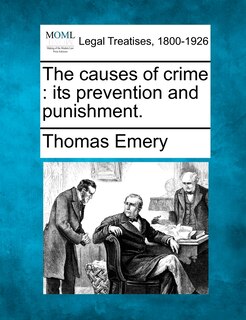 Front cover_The Causes Of Crime