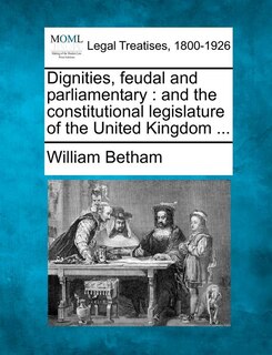Front cover_Dignities, Feudal And Parliamentary