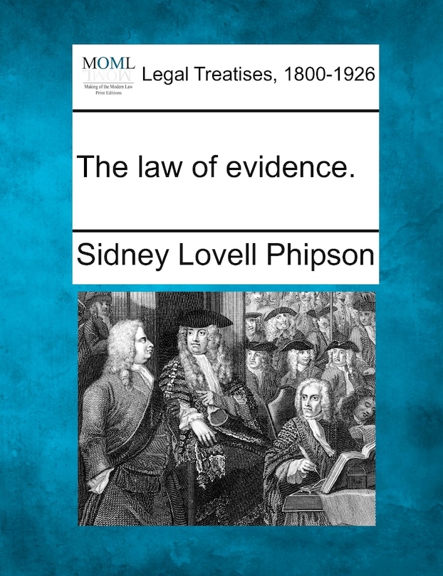 Front cover_The Law Of Evidence.