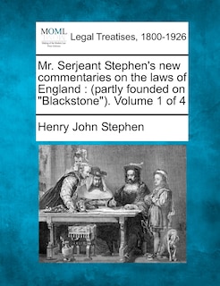 Front cover_Mr. Serjeant Stephen's new commentaries on the laws of England